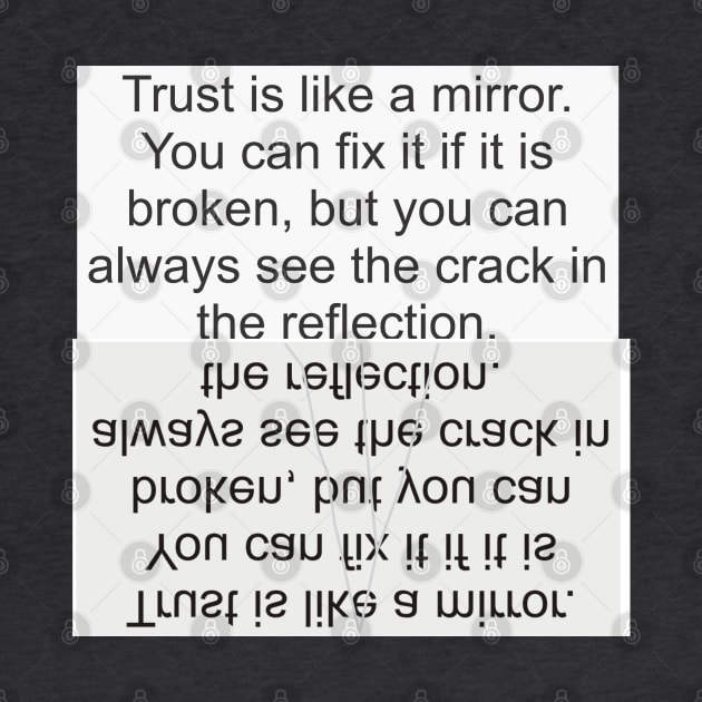 Trust Mirror by Cavalrysword